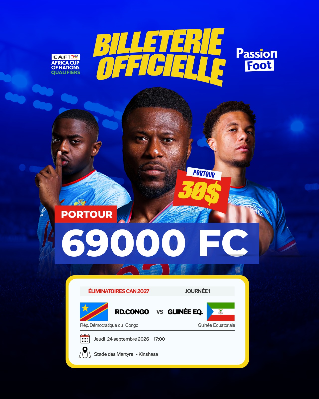 CAN 2 027/RDC-Guinée Equatoriale: 18 000 supporters autorisés au stade des Martyrs, coût du billet à 30 dollars US